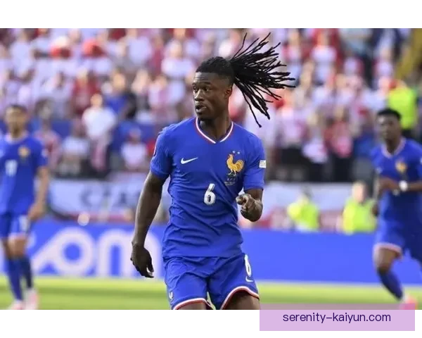 卡马文加技术全面性持续提升，成为球队中场竞争力增强的重要因素